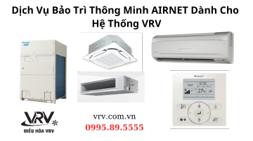 Dịch Vụ Bảo Trì Thông Minh AIRNET Dành Cho Hệ Thống VRV