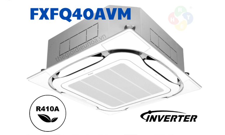 Dàn Lạnh VRV Daikin Loại Âm Trần Cassette FXFQ40AVM