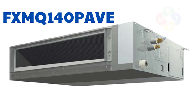 Dàn Lạnh VRV Daikin Loại Giấu Trần Nối Ống Gió FXMQ140PAVE