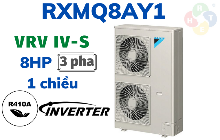 Dàn Nóng VRV Daikin Loại IV S 1 Chiều RXMQ8AY1