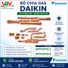 Bộ Chia Gas Dàn Nóng Daikin VRV BHFP22R135-8 Và BHFP22R168-8 Chính Hãng