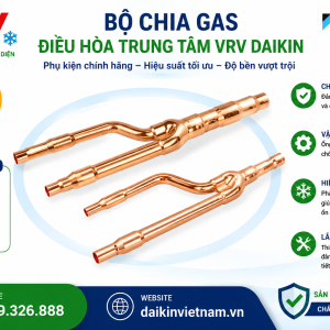 Bộ Chia Gas Điều Hòa Trung Tâm VRV Daikin Chính Hãng – Phụ Kiện Quan Trọng Cho Hệ Thống VRV/VRF